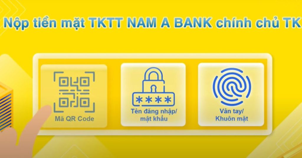 Cách nộp tiền vào tài khoản trên Onebank Nam A 2