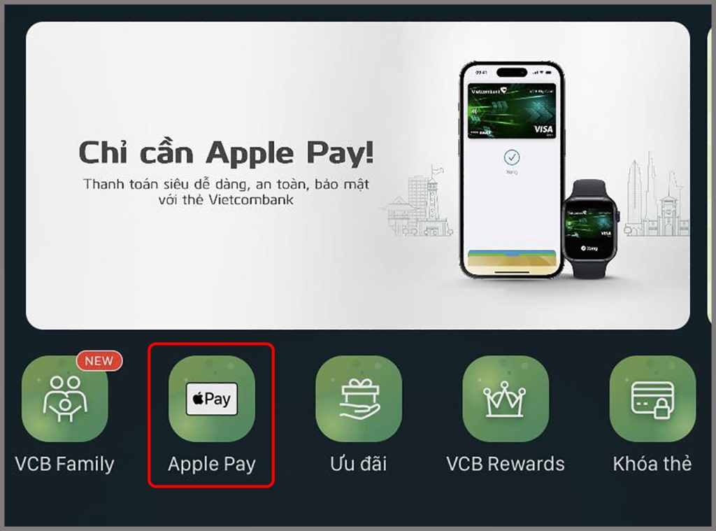 Cách thêm thẻ Vietcombank vào Apple Pay