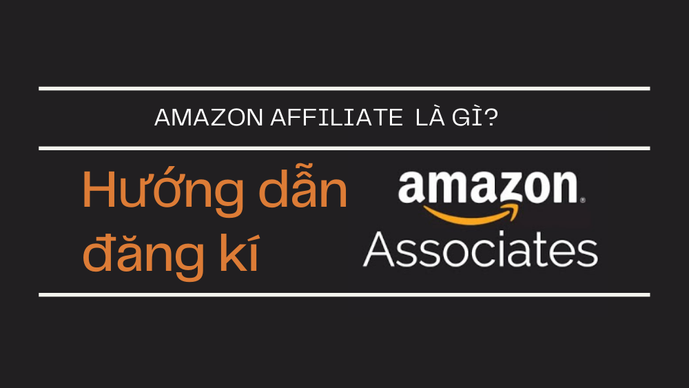 Amazon Associates là gì