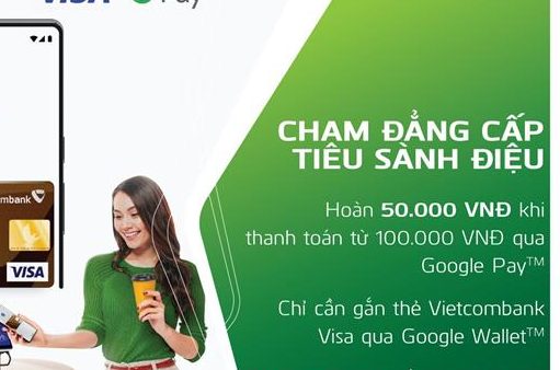 Lợi ích khi đăng ký Google Pay Vietcombank