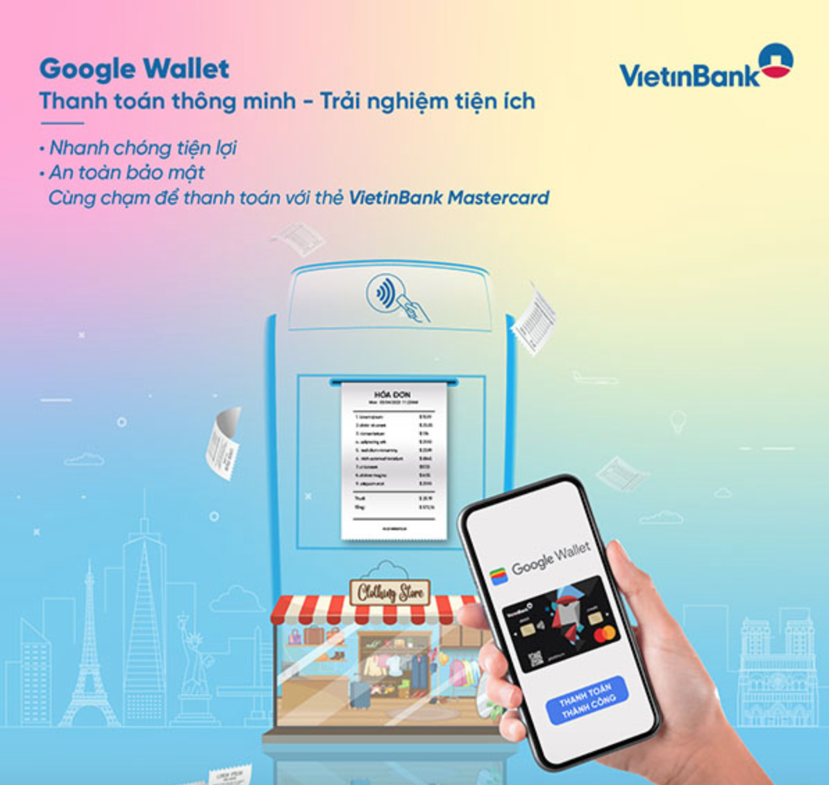 Lợi ích khi sử dụng Google Wallet Vietinbank